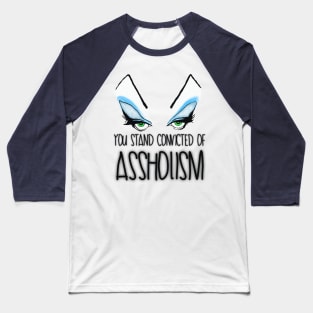 ASSHOLISM Baseball T-Shirt